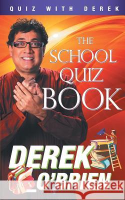 The School Quiz Book Derek O'Brien 9788129146397 Rupa Publications - książka