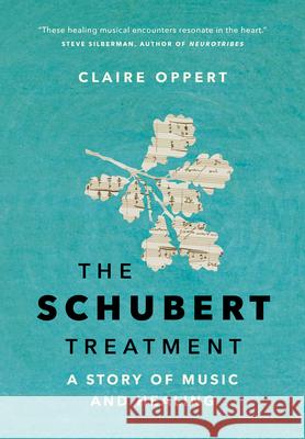The Schubert Treatment: A Story of Music and Healing  9781778400803 Greystone Books - książka