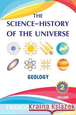 The Science - History of the Universe: Volume 2 Francis Rolt-Wheeler 9781988942087 Diamond Publishers - książka