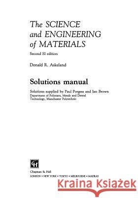 The Science and Engineering of Materials: Solutions Manual Porgess, Paul 9780412396007 Springer - książka