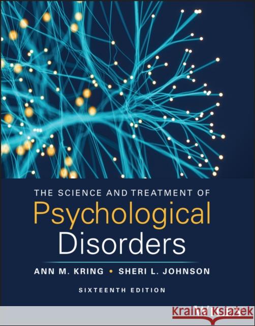 The Science and Treatment of Psychological Disorders Sheri L. (University of Miami) Johnson 9781394221752 John Wiley & Sons Inc - książka