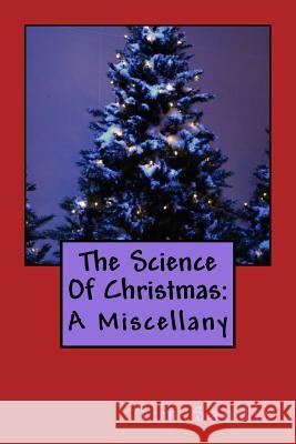 The Science Of Christmas Sandle, Tim 9781519650221 Createspace Independent Publishing Platform - książka