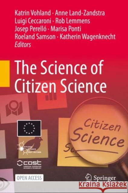 The Science of Citizen Science Katrin Vohland Anne Land Luigi Ceccaroni 9783030582777 Springer - książka