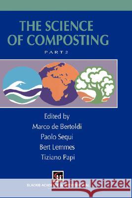 The Science of Composting De Bertoldi, Marco 9780751403831 Springer - książka