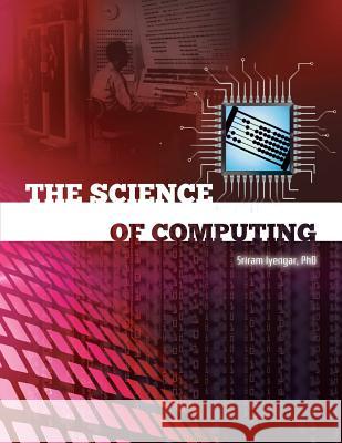 The Science of Computing Sriram Iyenga 9781482328677 Createspace - książka