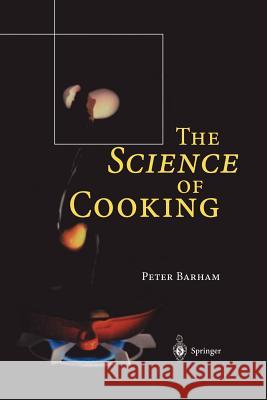 The Science of Cooking Peter Barham 9783642631665 Springer - książka