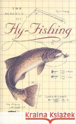 The Science of Fly-Fishing Stan L. Ulanski 9780813922102 University of Virginia Press - książka