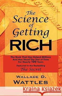 The Science of Getting Rich: As Featured in the Best-Selling'Secret' by Rhonda Byrne Wattles, Wallace D. 9781604500127 ARC Manor - książka