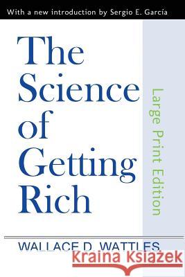 The Science of Getting Rich (Large Print Edition) Burch, David 9781497366244 Createspace - książka