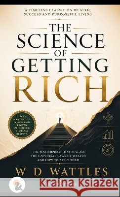 The Science of Getting Rich W D Wattles Sasa Classic Series Hardback Edition 2026 Wattles, W. D. 9789379430373 Sasa Publishing (Opc) Private Limited - książka