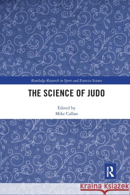 The Science of Judo Mike Callan 9780367589622 Routledge - książka
