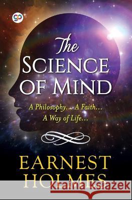 The Science of Mind Ernest Holmes, Don Hagen 9789354993909 General Press India - książka