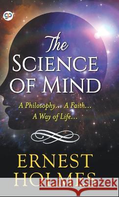 The Science of Mind (Hardcover Library Edition) Ernest Holmes, Don Hagen 9789354990809 General Press India - książka