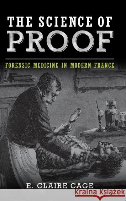 The Science of Proof Cage, E. Claire 9781009198332 Cambridge University Press - książka