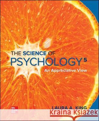 The Science of Psychology: An Appreciative View King, Laura 9781260500523 McGraw-Hill Education - książka