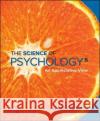 The Science of Psychology: An Appreciative View King, Laura 9781260500523 McGraw-Hill Education