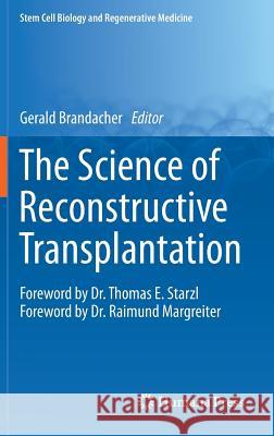 The Science of Reconstructive Transplantation Gerald Brandacher 9781493920709 Humana Press - książka