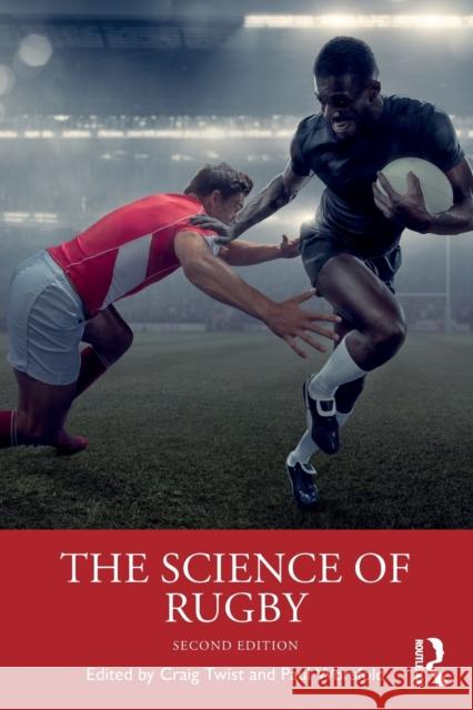 The Science of Rugby Craig Twist Paul Worsfold 9780367492113 Routledge - książka