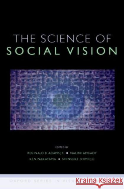 The Science of Social Vision Adams, Reginald B. 9780195333176 Oxford University Press, USA - książka