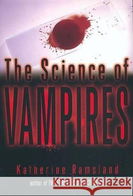The Science of Vampires Katherine M. Ramsland 9780425186169 Berkley Publishing Group - książka