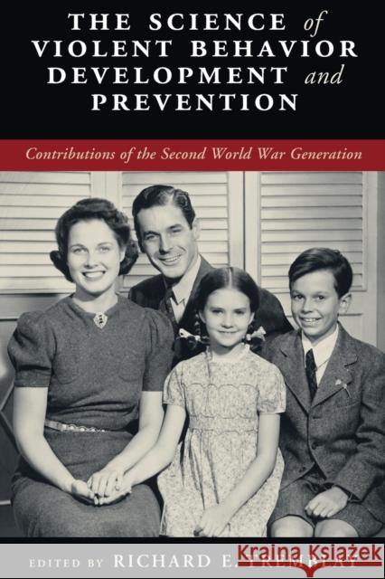 The Science of Violent Behavior Development and Prevention  9781108819893 Cambridge University Press - książka