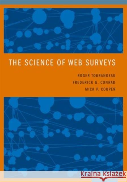 The Science of Web Surveys Roger Tourangeau 9780199747047 Oxford University Press - książka