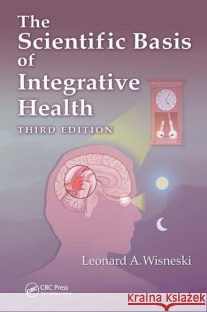 The Scientific Basis of Integrative Health  9781032652375 Taylor & Francis - książka