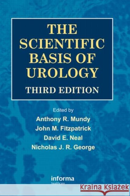 The Scientific Basis of Urology Mundy, Anthony R. 9781841846798 Informa Healthcare - książka
