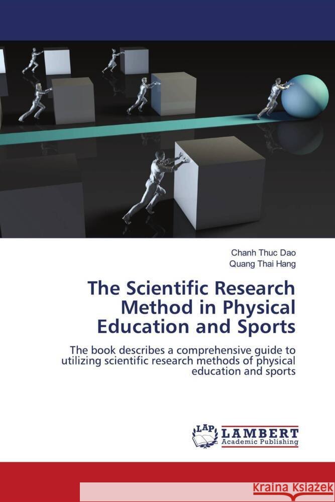 The Scientific Research Method in Physical Education and Sports Chanh Thuc Dao Quang Thai Hang 9786207486830 LAP Lambert Academic Publishing - książka