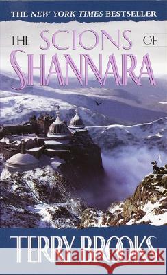 The Scions of Shannara Terry Brooks 9780345370747 Del Rey Books - książka