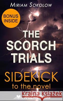 The Scorch Trials (The Maze Runner, Book 2): A Sidekick to the James Dashner Boo Welovenovels 9781517221539 Createspace - książka