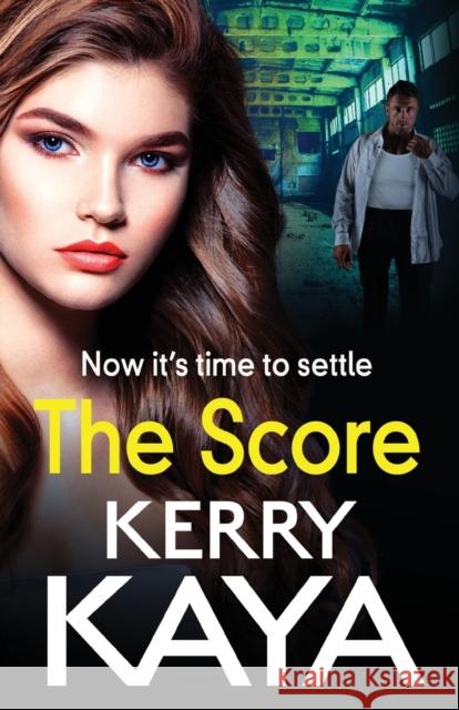 The Score Kerry Kaya 9781801629225 Boldwood Books Ltd - książka