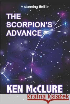 The Scorpion's Advance Ken McClure 9781520655604 Independently Published - książka