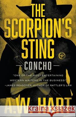 The Scorpion's Sting: A Contemporary Western Novel A W Hart 9781639775064 Wolfpack Publishing - książka