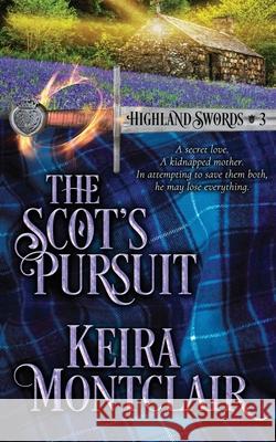 The Scot's Pursuit Angela Polidoro Keira Montclair 9781947213555 Keira Montclair - książka