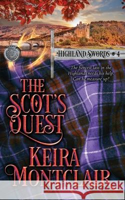 The Scot's Quest Angela Polidoro Keira Montclair 9781947213593 Keira Montclair - książka