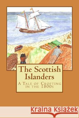 The Scottish Islanders MR Andrew Burnett 9781495908897 Createspace - książka