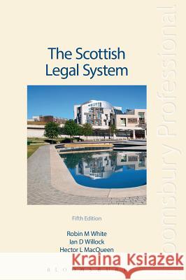 The Scottish Legal System: Fifth Edition Ian D Willock 9781847667045  - książka