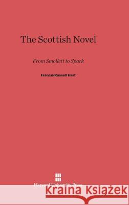 The Scottish Novel Francis Russell Hart 9780674497733 Harvard University Press - książka