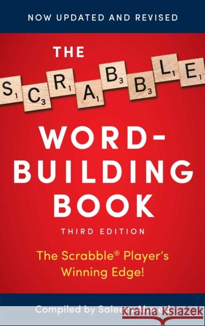 The Scrabble Word-Building Book: 3rd Edition Ahmed, Saleem 9781982144722 Gallery Books - książka