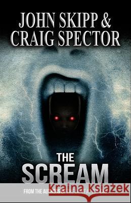 The Scream Craig Spector John Skipp 9781948929172 Macabre Ink - książka