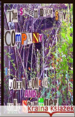 The Screen Door Spy Company Mike Schillinger John Conrad 9781511502894 Createspace - książka