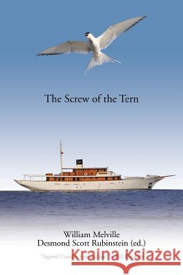 The Screw of the Tern Desmond Scott Rubinstein W. Melville 9781491768433 iUniverse - książka