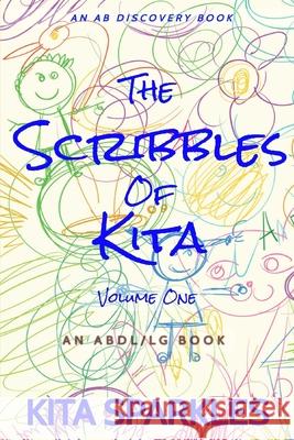 The Scribbles of Kita (Vol 1) Kita Sparkles 9798723708075 Independently Published - książka