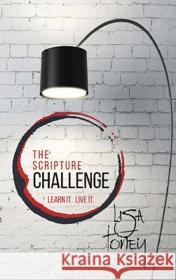 The Scripture Challenge Lisa Toney 9781532665431 Wipf & Stock Publishers - książka