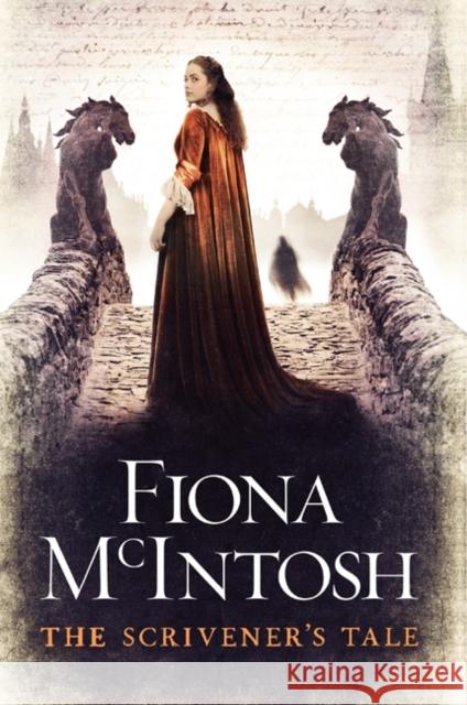 The Scrivener's Tale Fiona McIntosh 9780062237309 Harper Voyager - książka