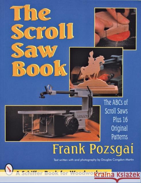The Scroll Saw Book Pozsgai, Frank 9780887407741 Schiffer Publishing - książka