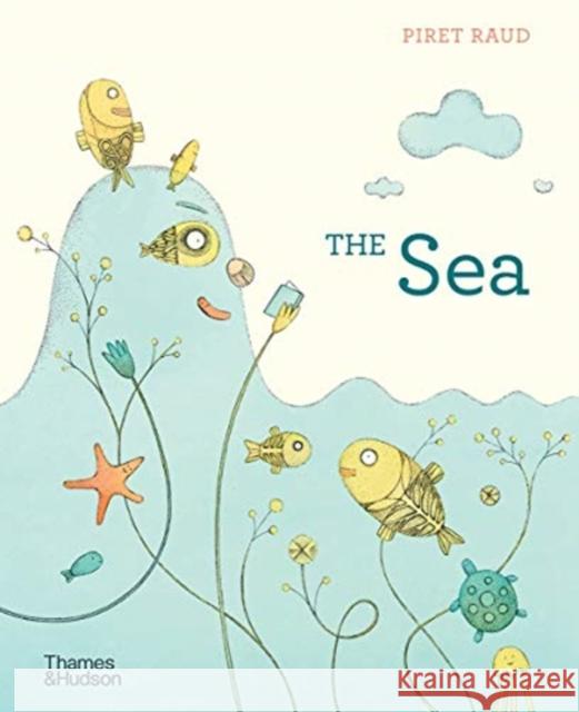 The Sea Piret Raud 9780500652138 Thames & Hudson Ltd - książka