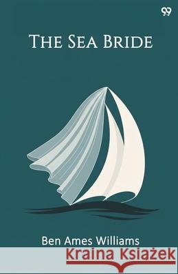 The Sea Bride Ben Ames Williams 9789371817721 Double 9 Books - książka