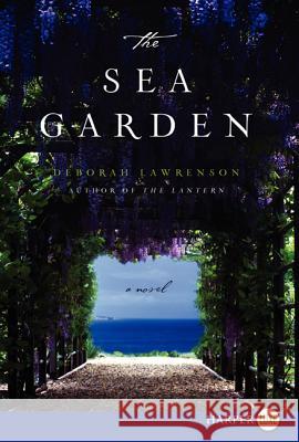 The Sea Garden Deborah Lawrenson 9780062330567 HarperLuxe - książka